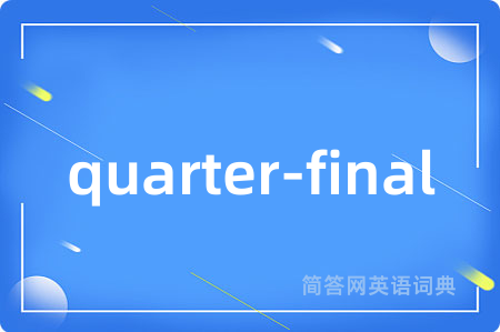 quarter-final