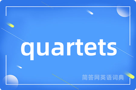 quartets