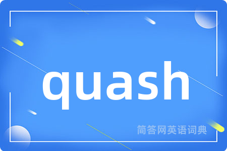 quash