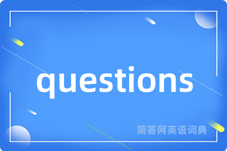 questions