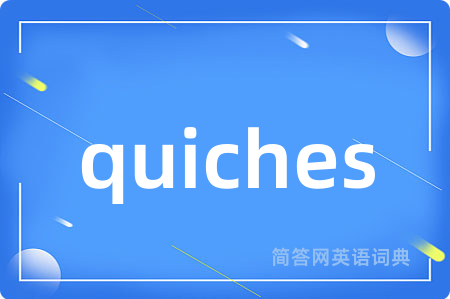 quiches