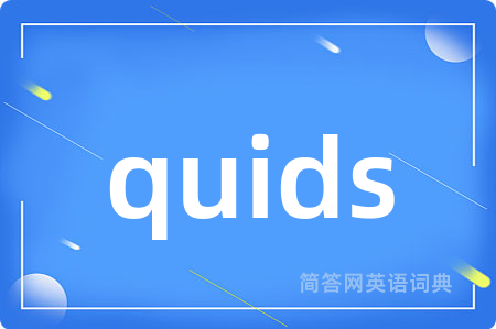 quids