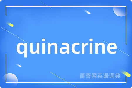 quinacrine