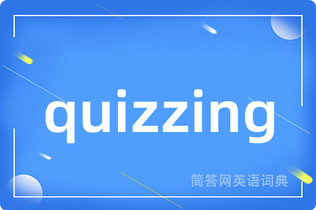 quizzing