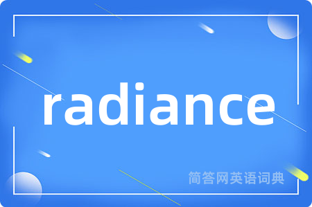 radiance