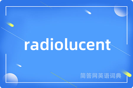 radiolucent