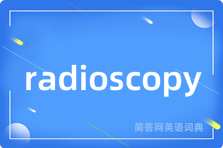 radioscopy