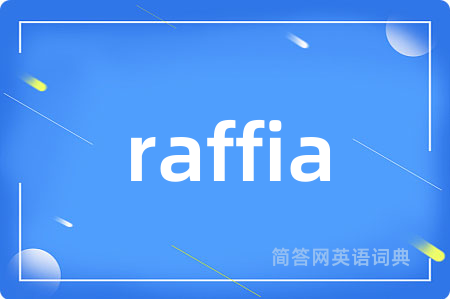 raffia