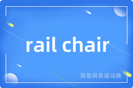 rail chair