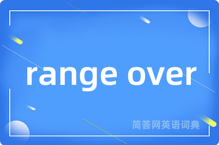 range over