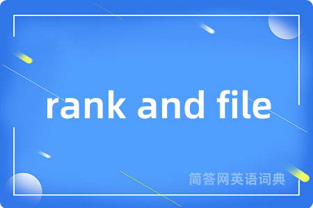 rank and file