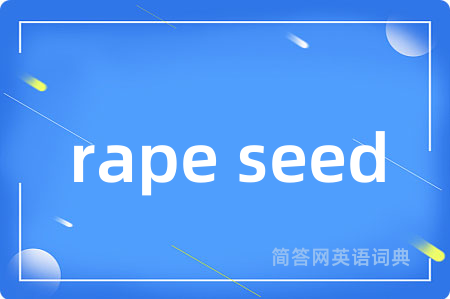 rape seed