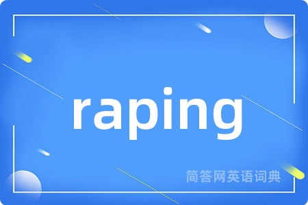 raping