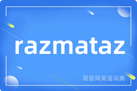 razmataz