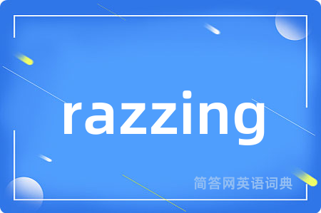 razzing