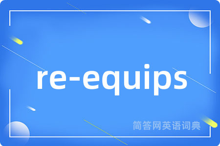 re-equips