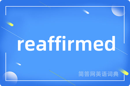 reaffirmed