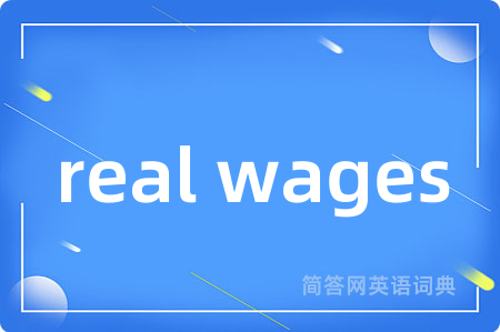 real wages