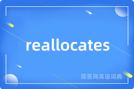 reallocates