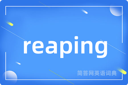 reaping