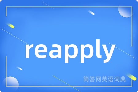 reapply