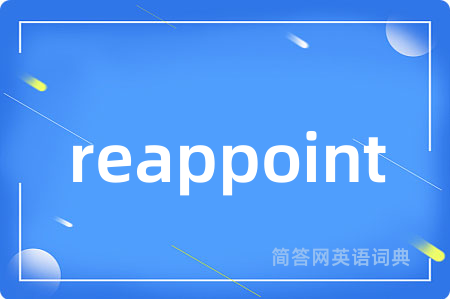 reappoint