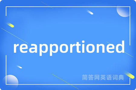 reapportioned