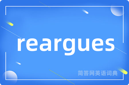 reargues
