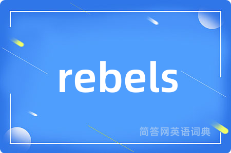 rebels