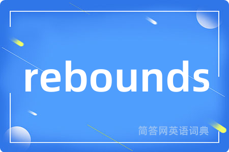 rebounds