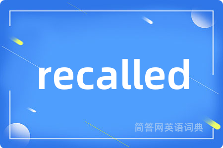recalled