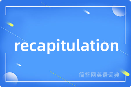 recapitulation