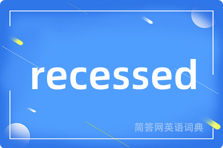 recessed