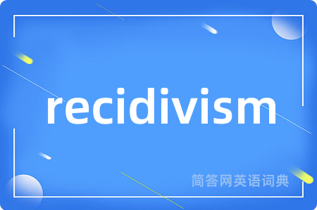 recidivism