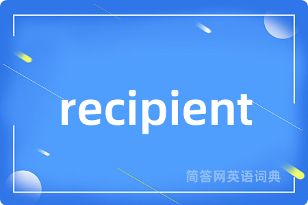 recipient
