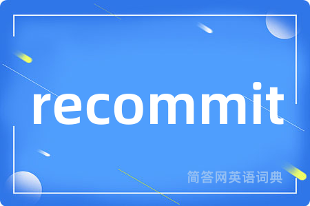 recommit