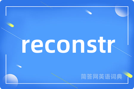 reconstr