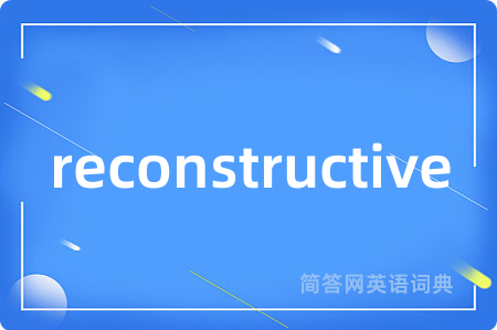 reconstructive