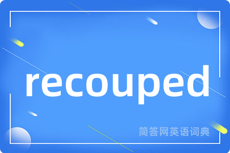 recouped