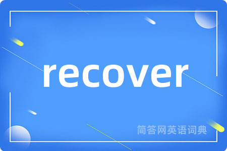 recover