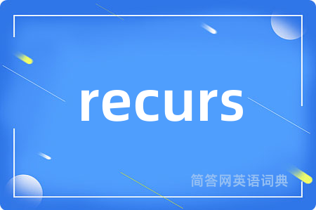 recurs