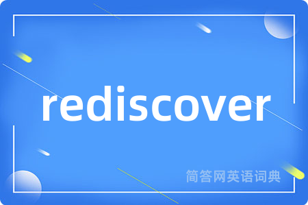rediscover