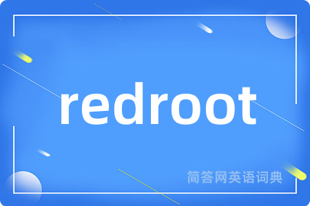 redroot