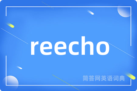 reecho