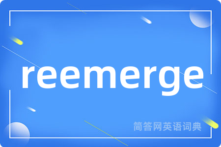 reemerge
