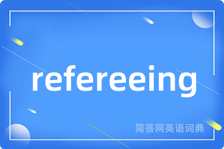 refereeing
