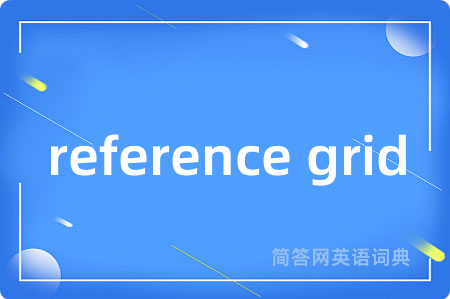 reference grid