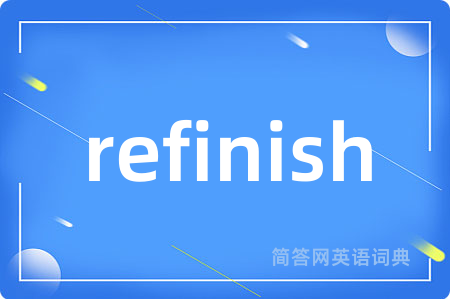 refinish