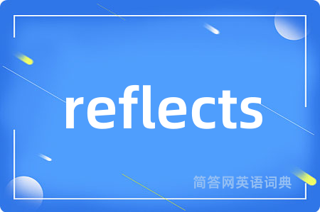reflects