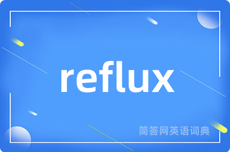 reflux